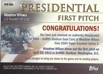 2004 Topps - Presidential First Pitch Seat Relics #FPR-WW Woodrow Wilson Back
