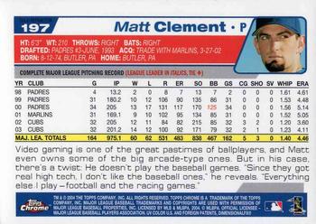 2004 Topps Chrome - Gold Refractors #197 Matt Clement Back