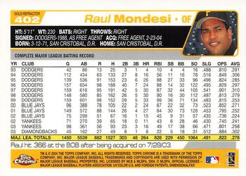 2004 Topps Chrome - Gold Refractors #402 Raul Mondesi Back