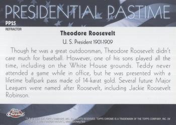 2004 Topps Chrome - Presidential Pastime Refractors #PP25 Theodore Roosevelt Back