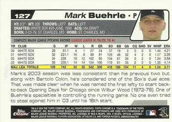 2004 Topps Chrome - Red X-Fractors #127 Mark Buehrle Back