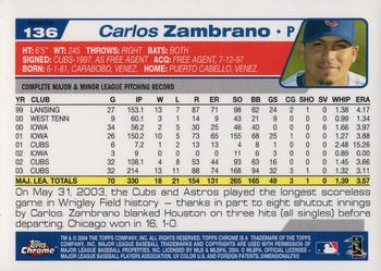 2004 Topps Chrome - Refractors #136 Carlos Zambrano Back