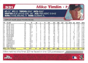 2004 Topps Chrome - Refractors #331 Mike Timlin Back