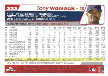 2004 Topps Chrome - Refractors #333 Tony Womack Back