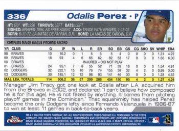 2004 Topps Chrome - Refractors #336 Odalis Perez Back