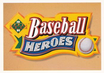 1991 Upper Deck - Baseball Heroes: Nolan Ryan #NNO Header Card Front