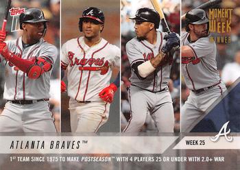 2018 Topps Now Moment of the Week - Gold Winner #MOW-25W Atlanta Braves Front