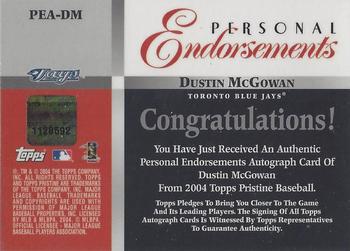 2004 Topps Pristine - Personal Endorsements #PEA-DM Dustin McGowan Back