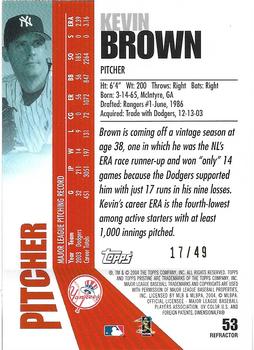 2004 Topps Pristine - Refractors #53 Kevin Brown Back