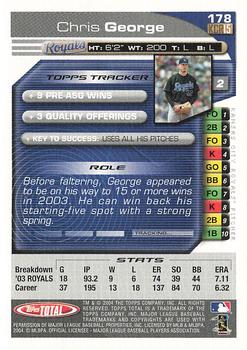 2004 Topps Total - Silver #178 Chris George Back