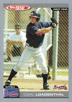 2004 Topps Total - Silver #838 Carl Loadenthal Front