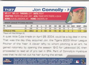 2004 Topps Traded & Rookies - Chrome #T127 Jon Connolly Back