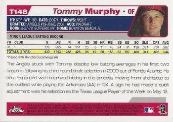 2004 Topps Traded & Rookies - Chrome #T148 Tommy Murphy Back