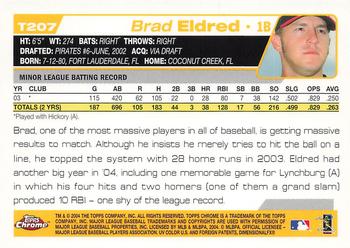 2004 Topps Traded & Rookies - Chrome #T207 Brad Eldred Back