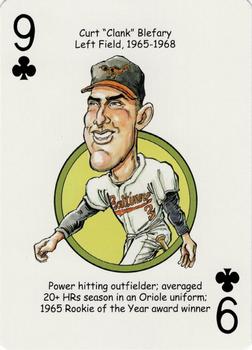 2007 Hero Decks Baltimore Orioles Baseball Heroes Playing Cards #9♣ Curt Blefary Front