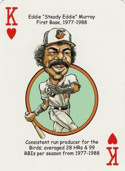 2007 Hero Decks Baltimore Orioles Baseball Heroes Playing Cards #K♥ Eddie Murray Front