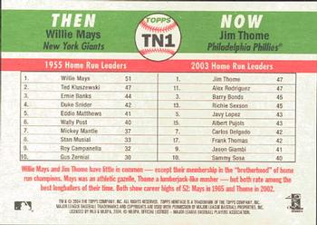 2004 Topps Heritage - Then & Now #TN1 Willie Mays / Jim Thome Back