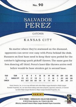 2018 Panini Immaculate Collection #90 Salvador Perez Back