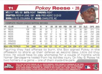 2004 Topps Traded & Rookies - Chrome Refractors #T1 Pokey Reese Back