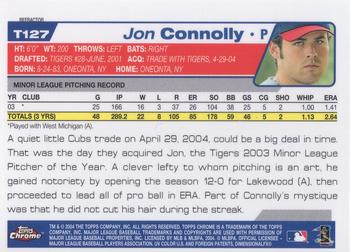 2004 Topps Traded & Rookies - Chrome Refractors #T127 Jon Connolly Back