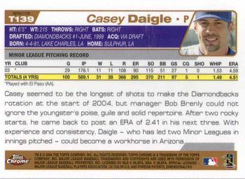 2004 Topps Traded & Rookies - Chrome Refractors #T139 Casey Daigle Back