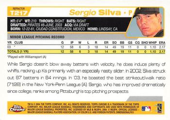 2004 Topps Traded & Rookies - Chrome Refractors #T217 Sergio Silva Back
