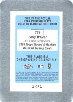 2004 Topps Traded & Rookies - Printing Plates Cyan #T31 Larry Walker Back
