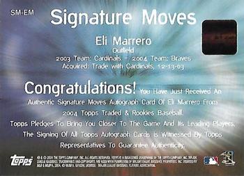 2004 Topps Traded & Rookies - Signature Moves #SM-EM Eli Marrero Back