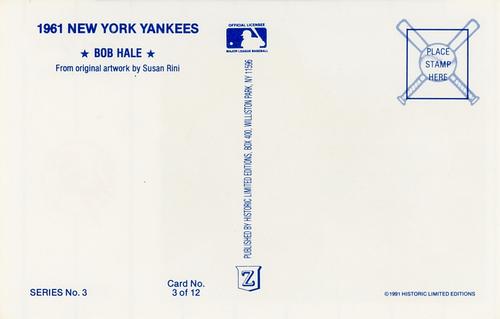 1991 Historic Limited Editions 1961 New York Yankees (Series 3) #3 Bob Hale Back