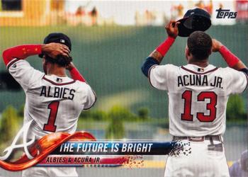 2018 Topps Update #US43 The Future Is Bright (Ronald Acuna Jr. / Ozzie Albies) Front