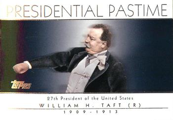 2004 Topps - Presidential Pastime #PP26 William H. Taft Front