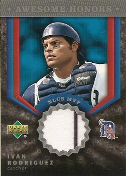 2004 Upper Deck - Awesome Honors Jerseys #AH-IR Ivan Rodriguez Front