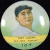 1932 Orbit Pins (Numbered) (PR2) #107 Tony Lazzeri Front