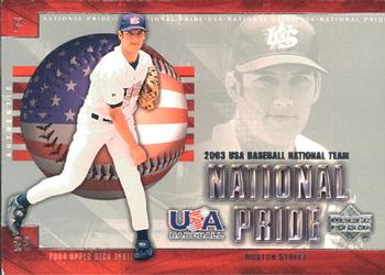 2004 Upper Deck - National Pride #USA4 Huston Street Front