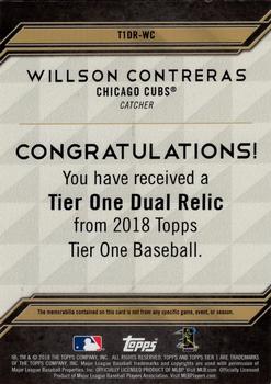 2018 Topps Tier One - Tier One Relics Dual Patch #T1DR-WC Willson Contreras Back