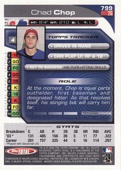 2004 Topps Total #799 Chad Chop Back