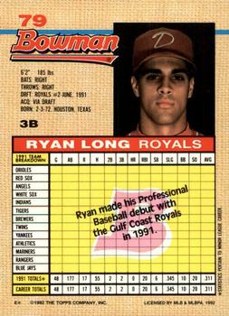 1992 Bowman #79 Ryan Long Back