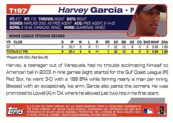 2004 Topps Traded & Rookies #T197 Harvey Garcia Back