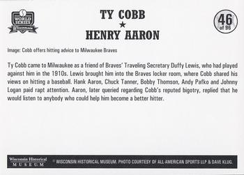 2007 Wisconsin Historical Museum World Series Wisconsin #46 Ty Cobb / Hank Aaron Back