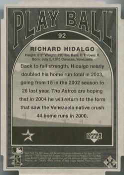 2004 Upper Deck Play Ball - Parallel 175 #92 Richard Hidalgo Back