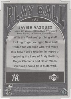 2004 Upper Deck Play Ball - Parallel 175 #124 Javier Vazquez Back