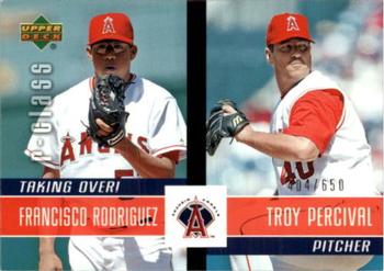 2004 Upper Deck r-class - Taking Over! #TO-7 Francisco Rodriguez / Troy Percival Front