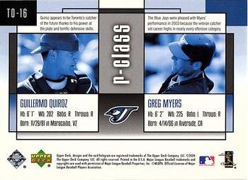 2004 Upper Deck r-class - Taking Over! #TO-16 Guillermo Quiroz / Greg Myers Back