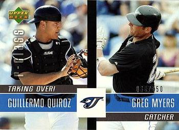 2004 Upper Deck r-class - Taking Over! #TO-16 Guillermo Quiroz / Greg Myers Front