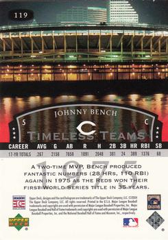 2004 Upper Deck Legends Timeless Teams #119 Johnny Bench Back