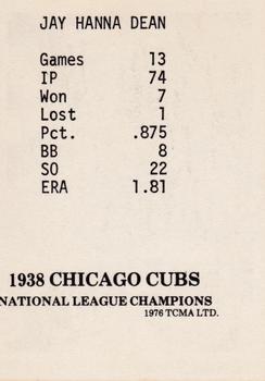 1976 TCMA 1938 Chicago Cubs #NNO Dizzy Dean Back