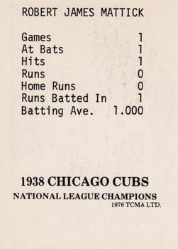 1976 TCMA 1938 Chicago Cubs #NNO Bobby Mattick Back