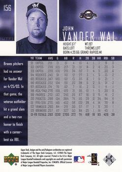 2004 Upper Deck #156 John Vander Wal Back