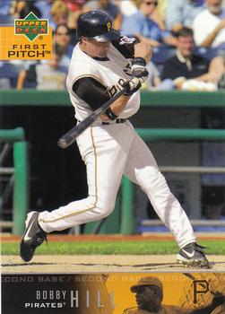 2004 Upper Deck First Pitch #16 Bobby Hill Front