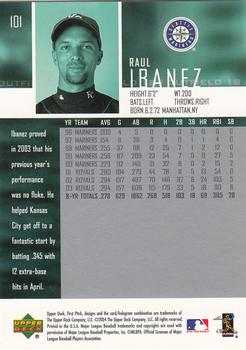 2004 Upper Deck First Pitch #101 Raul Ibanez Back